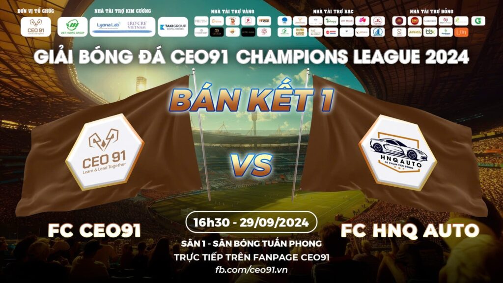 Bán Kết CEO 91 Champions League 2024: FC CEO 91 vs. FC HNQ AUTO