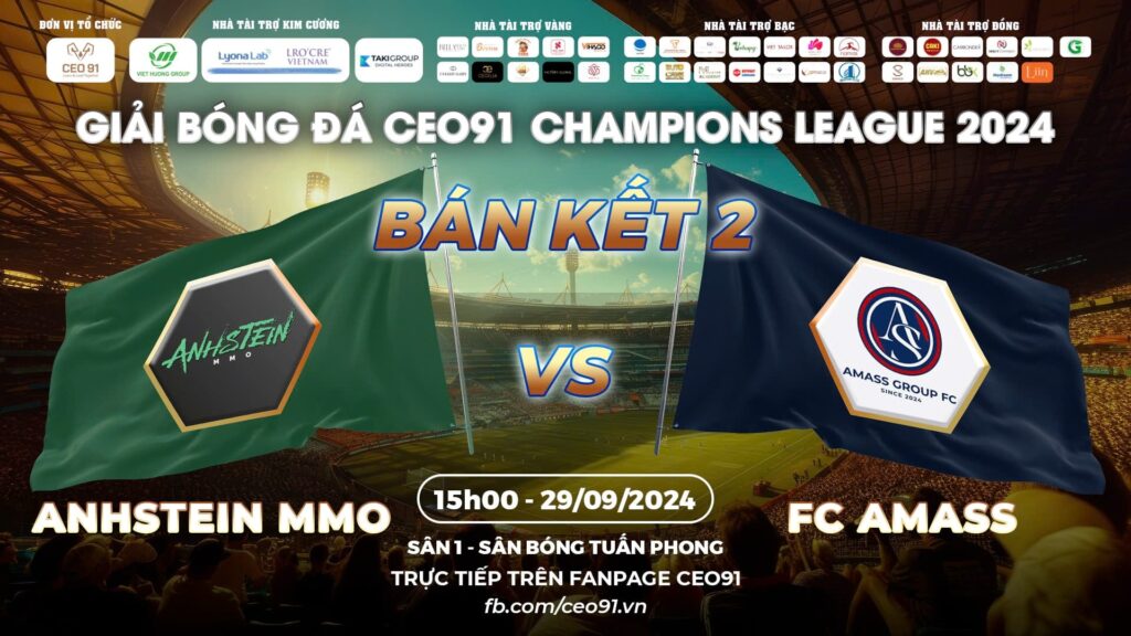 Bán Kết CEO 91 Champions League 2024: FC ANHSTEIN MMO vs. FC AMASS